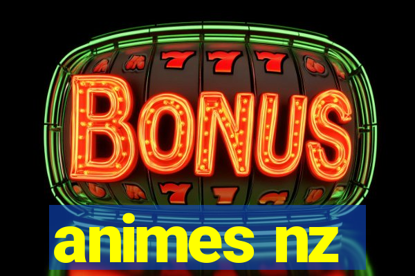 animes nz